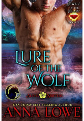 Lure of the Wolf (Aloha Shifters: Jewels of the Heart Book 2)