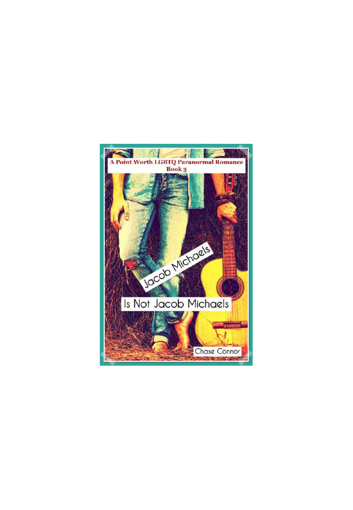 [Point Worth 03] • Jacob Michaels Is Not Jacob Michaels