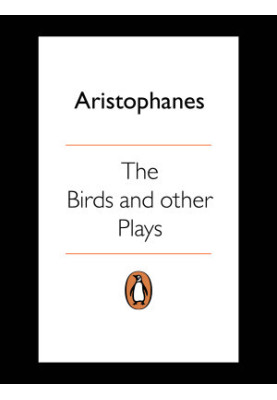 The Birds and Other Plays