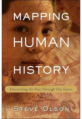 Mapping Human History: Discovering the Past Through Our Genes
