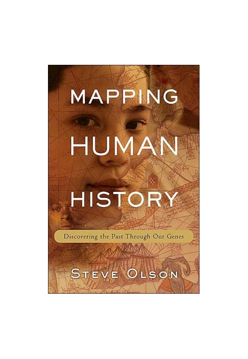 Mapping Human History: Discovering the Past Through Our Genes