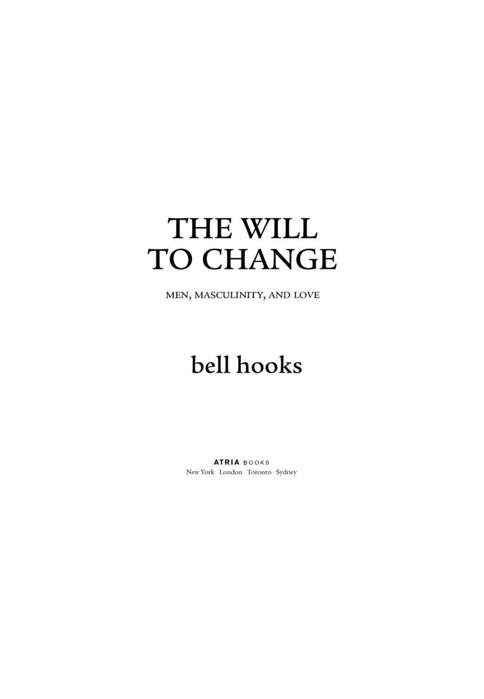 The Will to Change