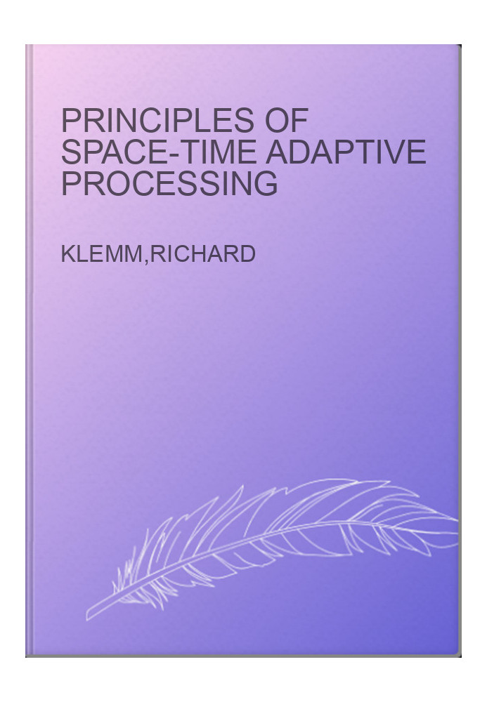 Principles of Space-Time Adaptive Processing