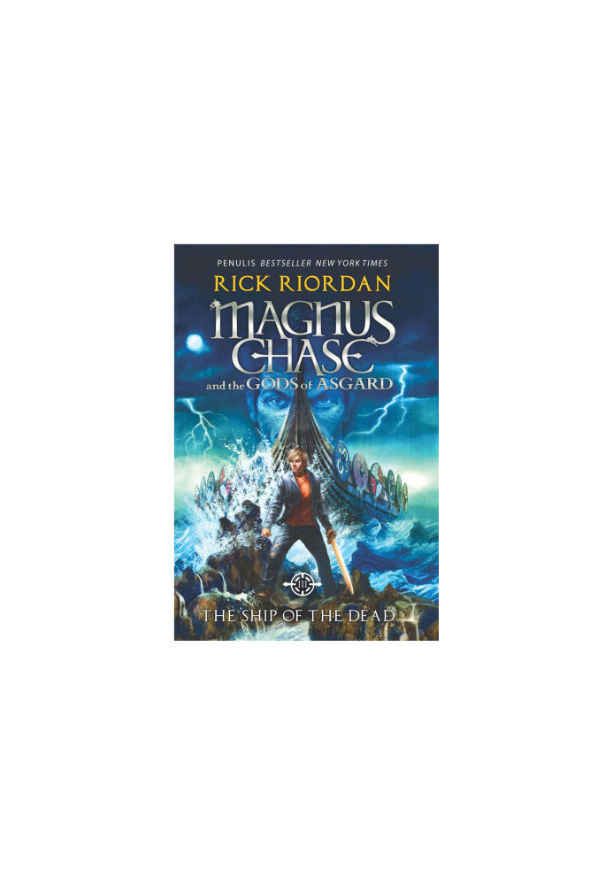 Magnus Chase and the Gods of Asgard, Book 3 The Ship of the Dead