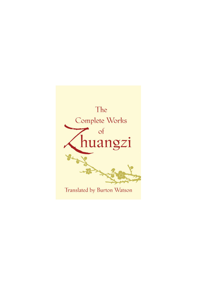 The Complete Works of Zhuangzi