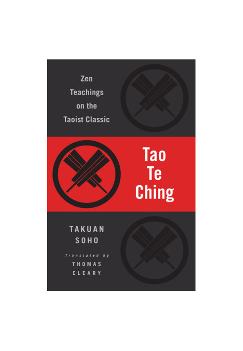 Tao Te Ching: Zen Teachings on the Taoist Classic