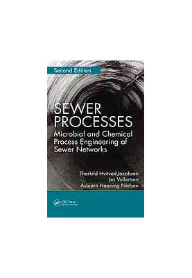 Sewer Processes: Microbial and Chemical Process Engineering of Sewer Networks