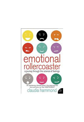 Emotional rollercoaster : a journey through the science of feelings