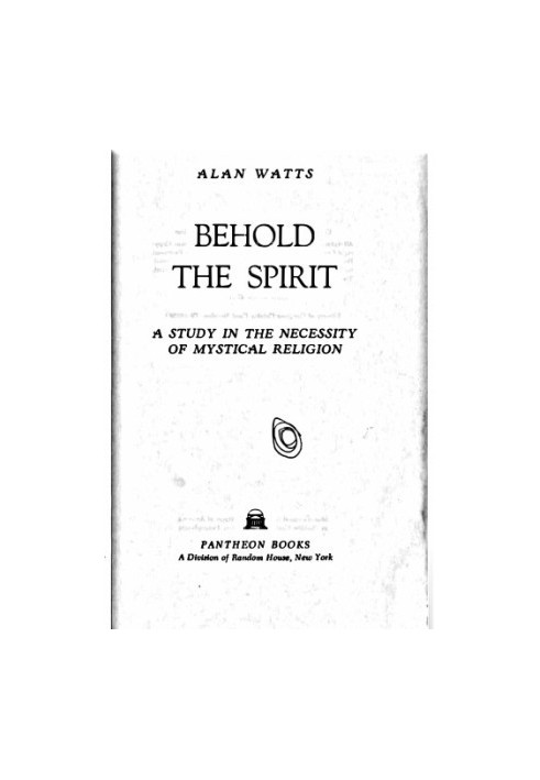 Behold the Spirit: A Study in the Necessity of Mystical Religion