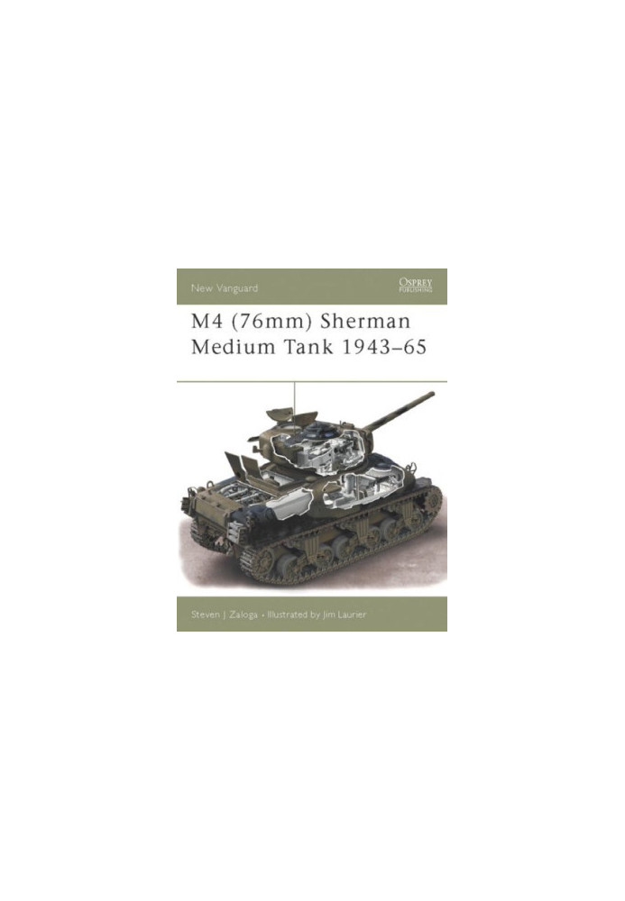 M4 (76mm) Sherman Medium Tank 1943–65