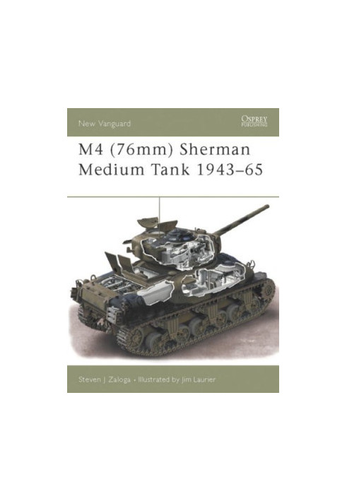 M4 (76mm) Sherman Medium Tank 1943–65