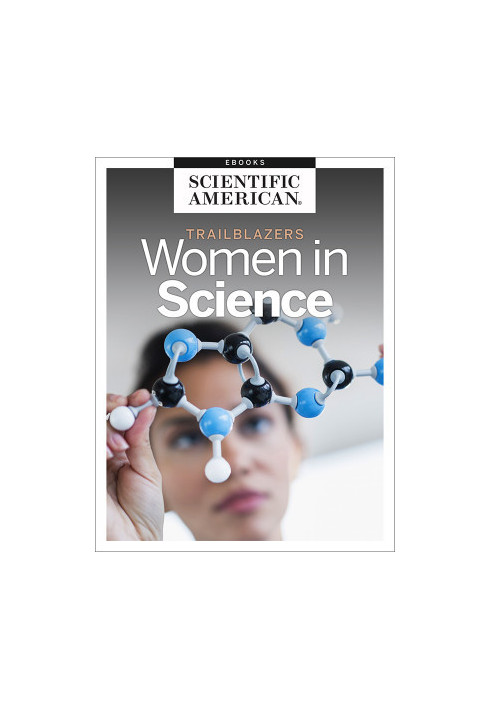 Trailblazers: Women in Science