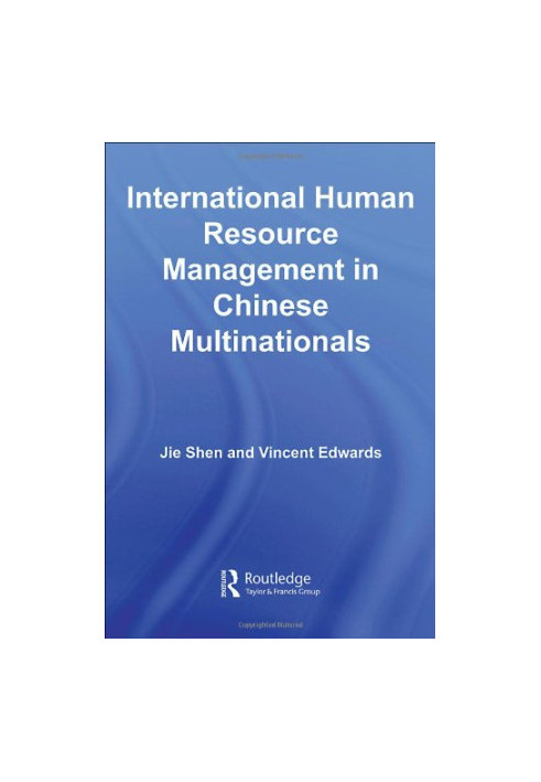 Human Resource Management in Chinese Multinationals (Routledge Contemporary China)
