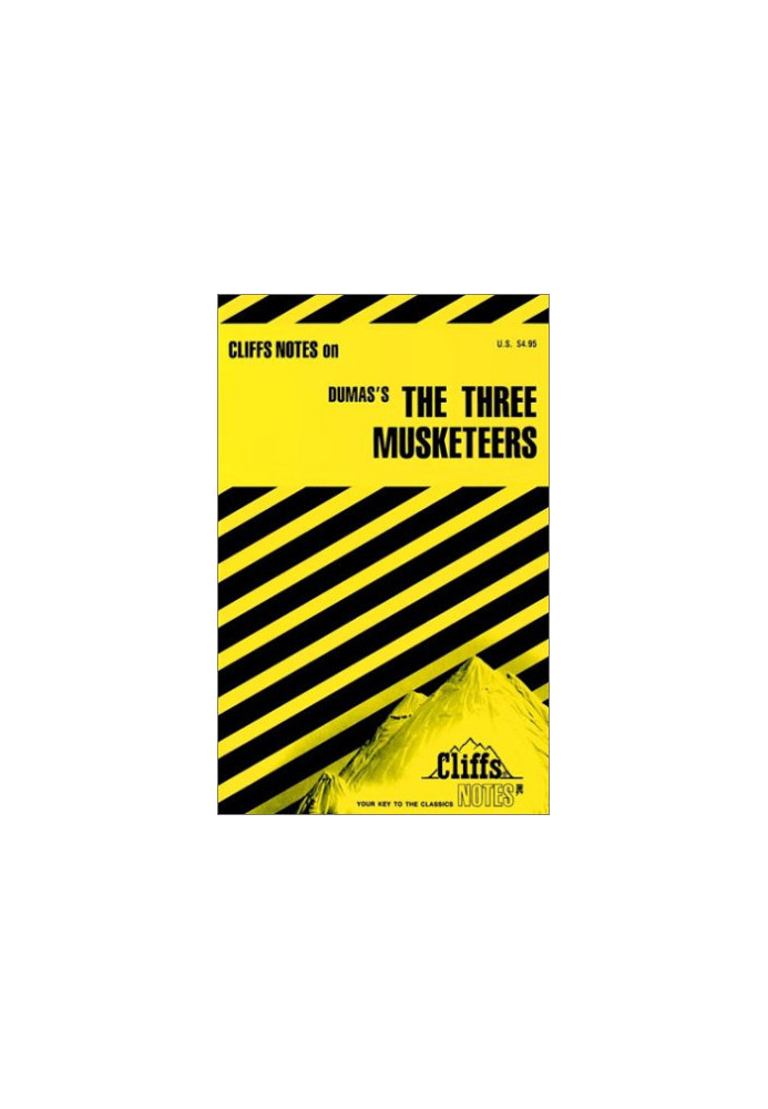 CliffsNotes on Dumas&39, The Three Musketeers