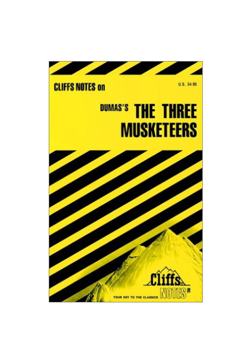 CliffsNotes on Dumas&39, The Three Musketeers