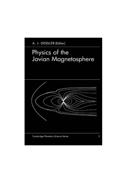 Physics of the Jovian Magnetosphere (Cambridge Planetary Science Old)