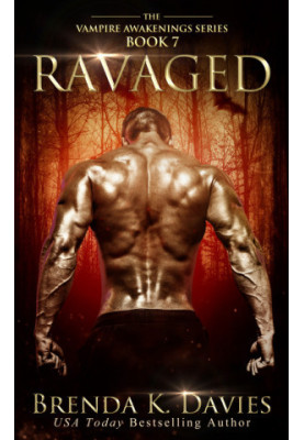 [Vampire Awakenings 07] • Ravaged