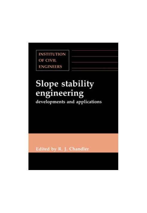 Slope stability engineering : developments and applications : proceedings of the International Conference on Slope Stability