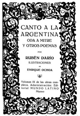 Song to Argentina, Ode to Miter and other poems Complete Works Vol. IX