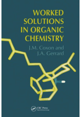 Worked Solutions in Organic Chemistry