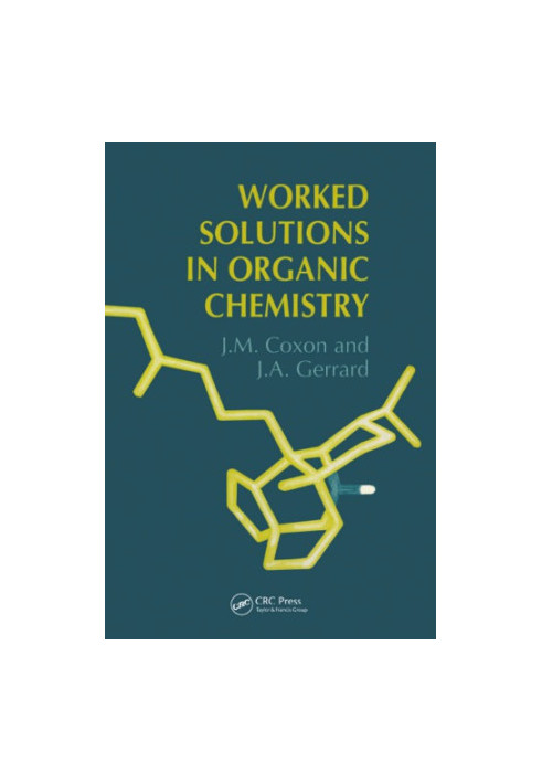 Worked Solutions in Organic Chemistry