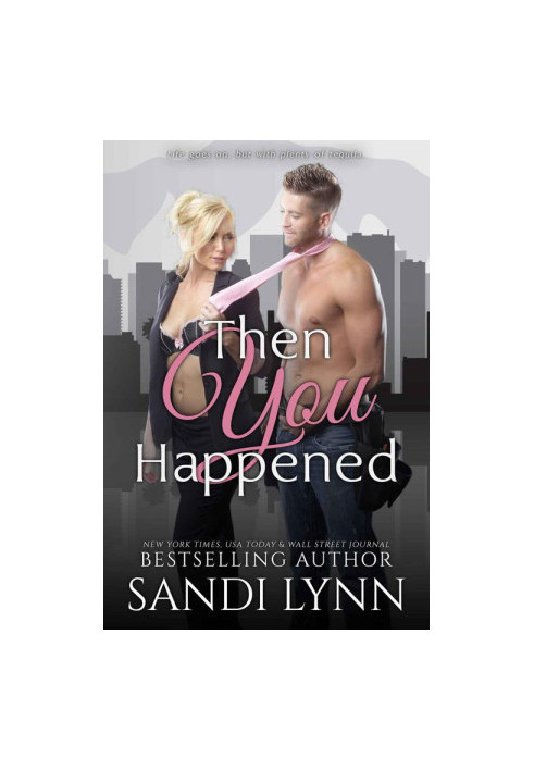 Then You Happened
