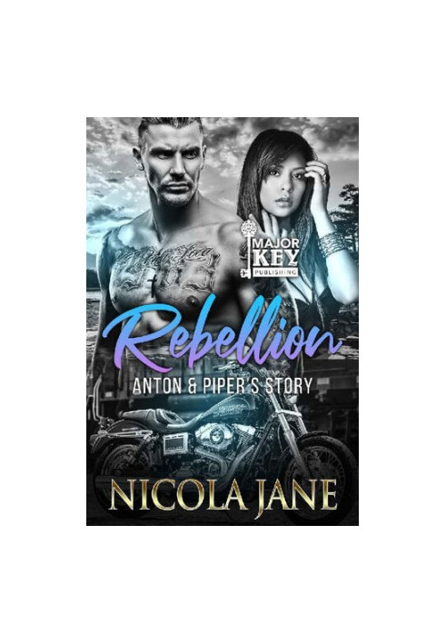 Rebellion MC 3: Anton & Piper’s story