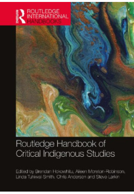 Routledge Handbook of Critical Indigenous Studies