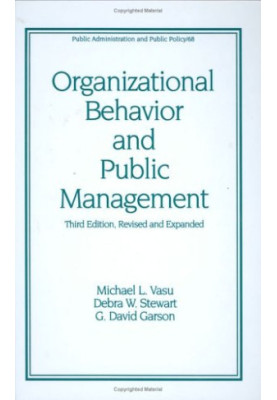 Organizational Behavior and Public Management (Public Administration and Public Policy)