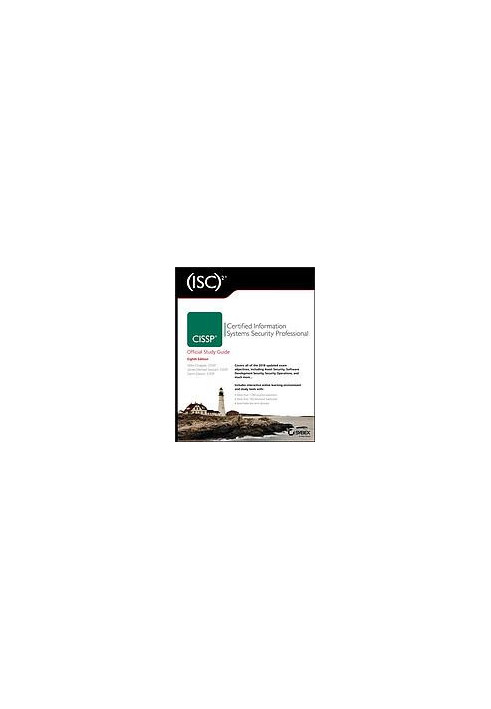 (ISC)² CISSP certified information systems security professional: official study guide