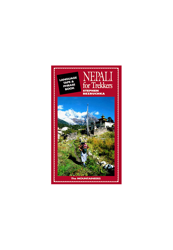 Nepali for Trekkers: 90 Minutes of Phrases and Vocabulary