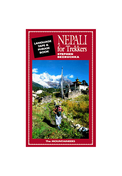 Nepali for Trekkers: 90 Minutes of Phrases and Vocabulary