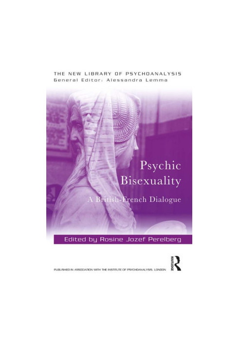 Psychic bisexuality. A british-french dialogue