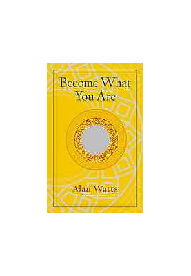 Become what you are