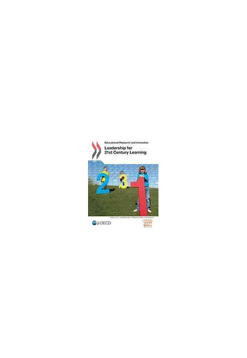 Educational Research and Innovation Leadership for 21st Century Learning.