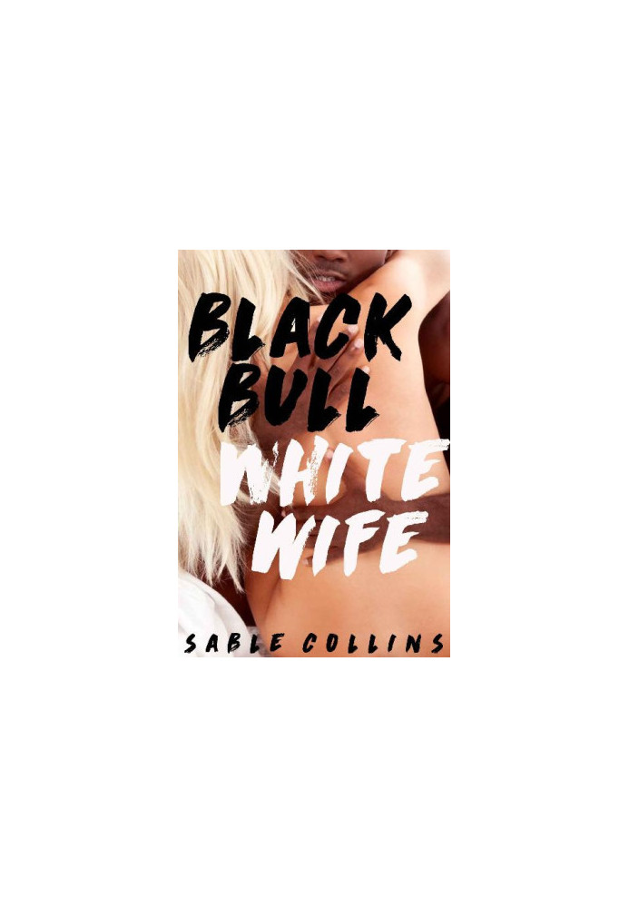 Black Bull White Wife · Wife Sharing with Black Bull Neighbor