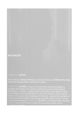 On Humour (Thinking in Action)