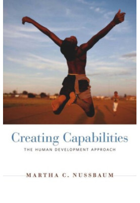 Creating Capabilities: The Human Development Approach