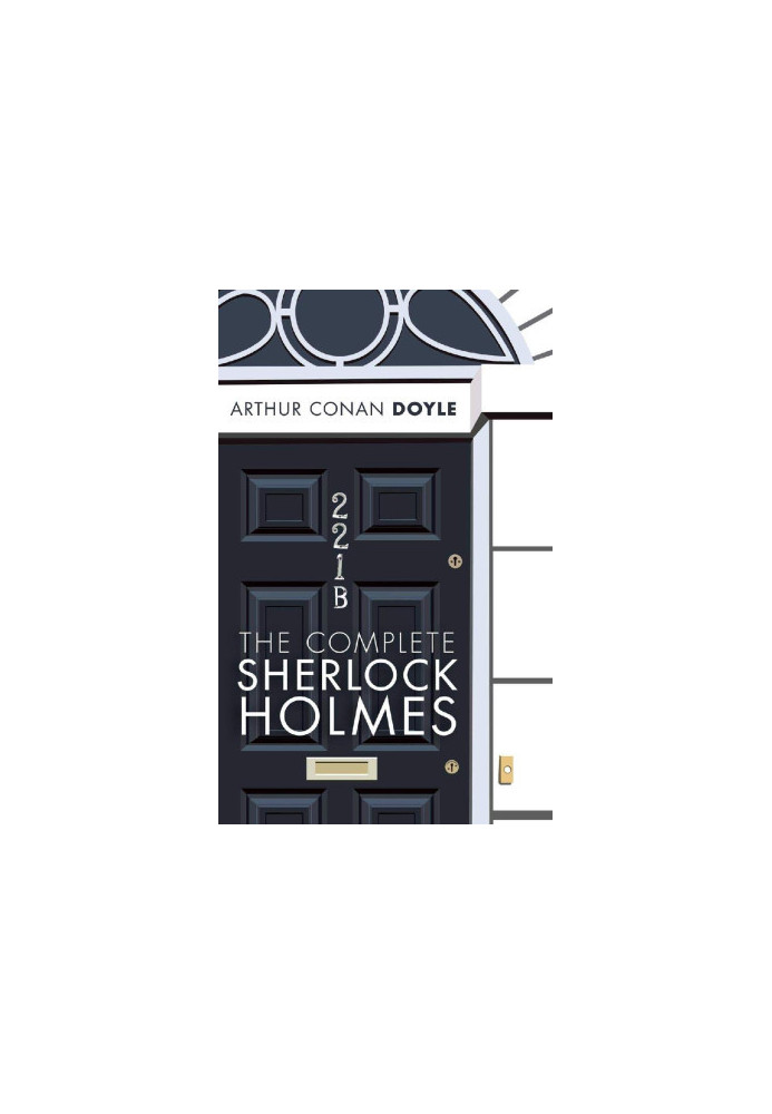 The Complete Sherlock Holmes