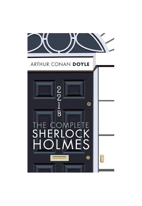 The Complete Sherlock Holmes