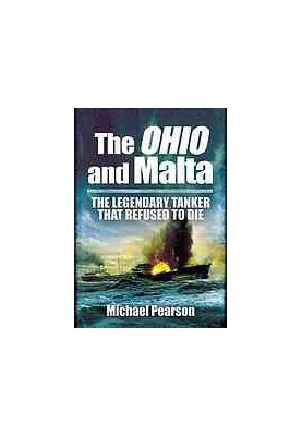 The Ohio and Malta: The Legendary Tanker That Refused to Die