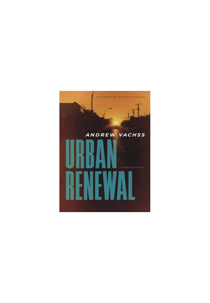 Urban Renewal: A Cross Novel (Cross Series)