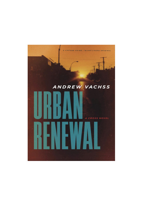Urban Renewal: A Cross Novel (Cross Series)