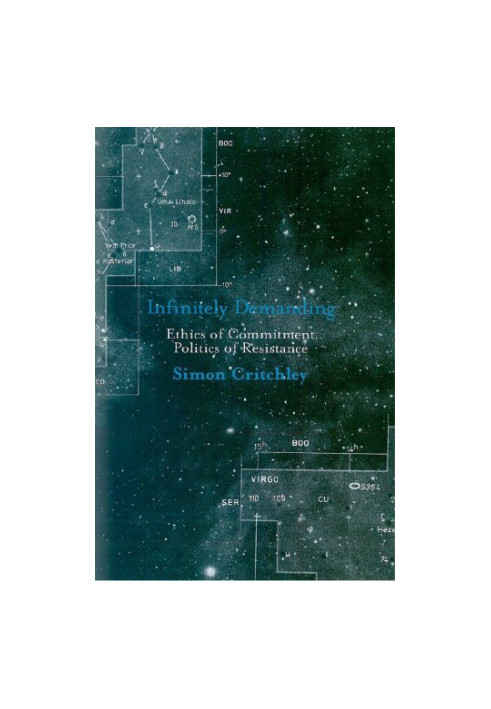 Infinitely Demanding: Ethics of Commitment, Politics of Resistance