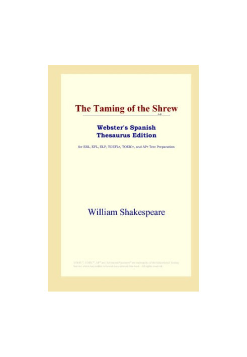 The Taming of the Shrew (Webster's Spanish Thesaurus Edition)