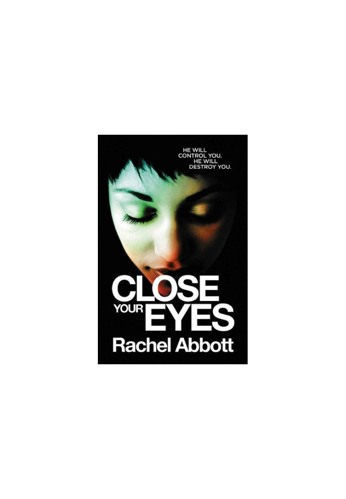 Close Your Eyes: