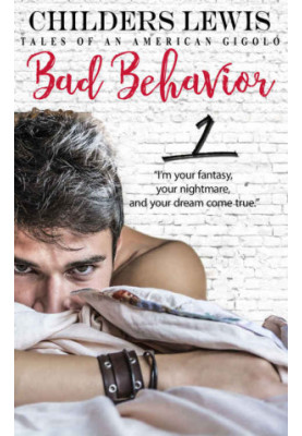 Bad Behavior · Tales of an American Gigolo