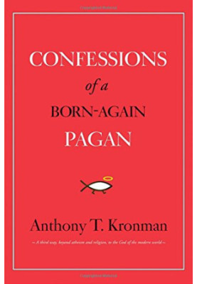 Confessions of a Born-Again Pagan