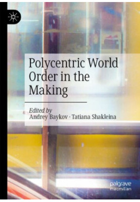 Polycentric World Order in the Making