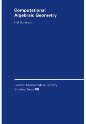 Computational Algebraic Geometry